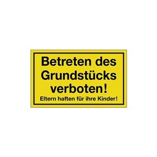 Hinweiszeichen Grundst&uuml;ck betreten verboten L250xB150 mm gelb schwarz Kunststoff